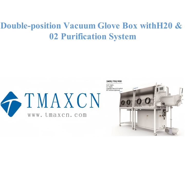 Double-position Vacuum Glove Box with H2O & O2 Purification System