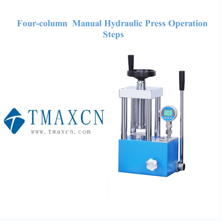 Four-column  Manual Hydraulic Press Operation Steps