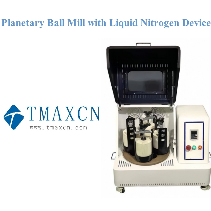 Low Temperature Planetary Ball Mill Equipped with Liquid Nitrogen Device