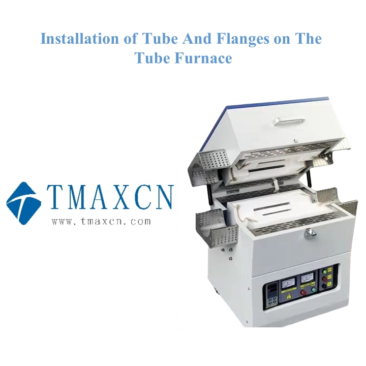Installation of Tube And Flanges on The Tube Furnace