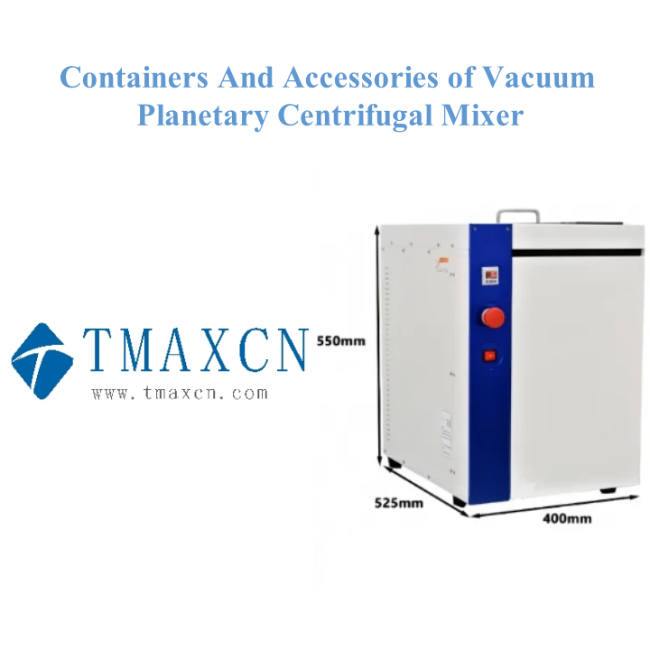Containers And Accessories of Vacuum Planetary Centrifugal Mixer